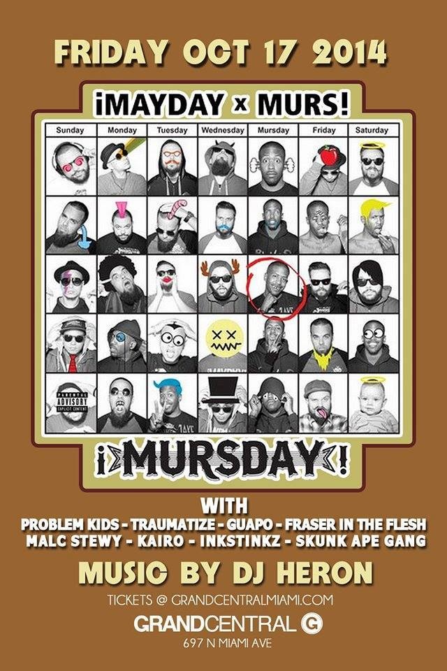 MAYDAY x MURS - ¡MURSDAY! @ Grand Central Oct 17th