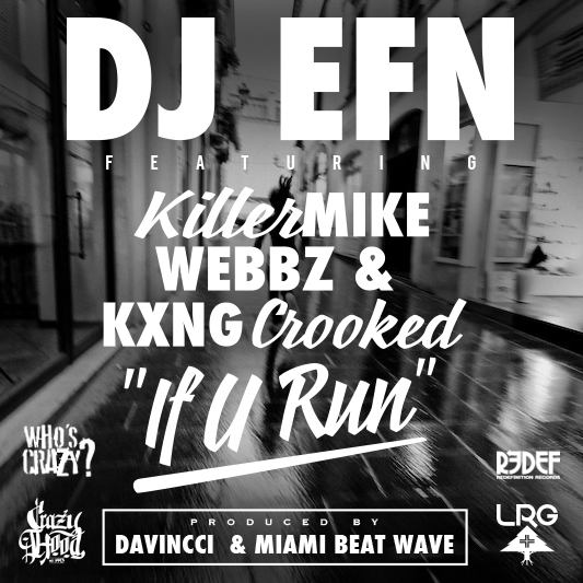 DJ EFN -If U Run