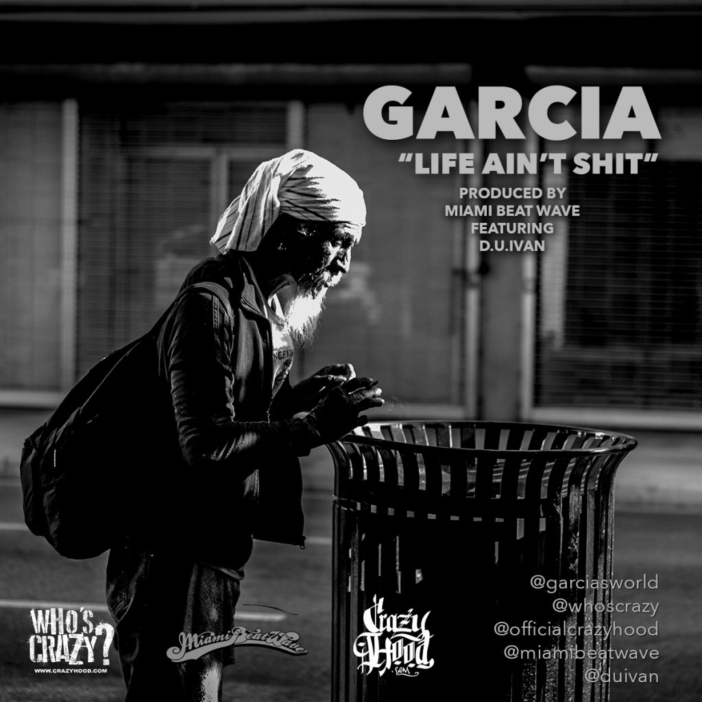 garcia-life-aint-shit-official-video